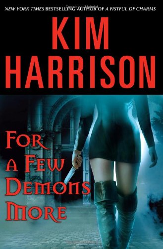 For a Few Demons More by Kim Harrison