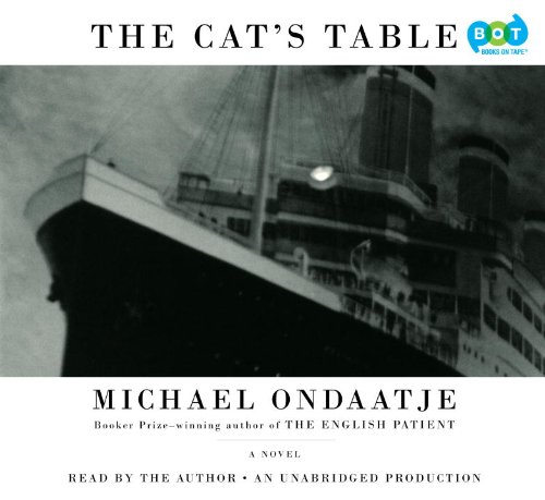 The Cat's Table by Michael Ondaatje