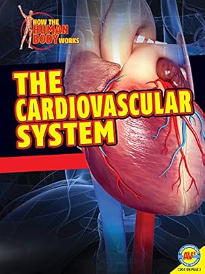 The Cardiovascular System