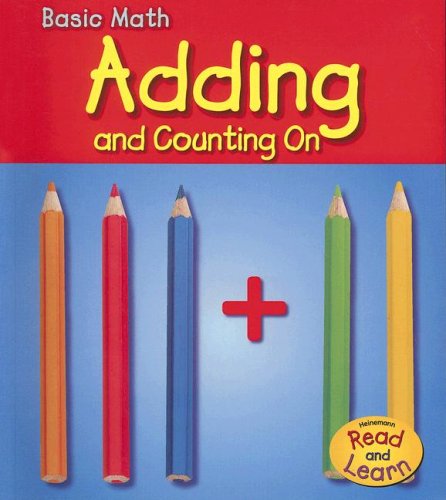 Adding and Counting On (Basic Math) by Diyan Leake