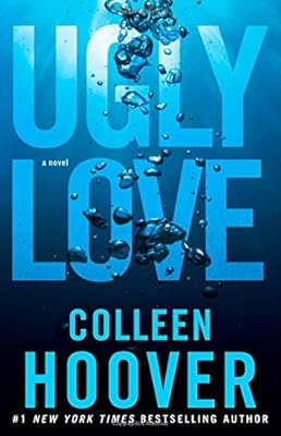 Ugly Love: A Novel