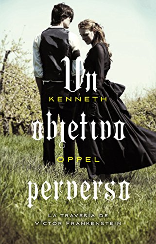 Un objetivo perverso by Kenneth Oppel