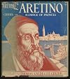 Aretino, scourge of princes