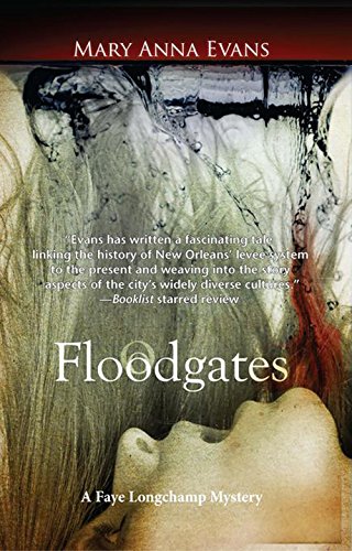 Floodgates by Mary Anna Evans