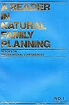 A Reader in natural family planning : report on international conferences