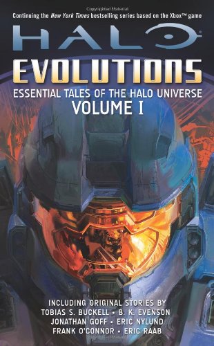 Halo: Evolutions Volume I: Essential Tales of the Halo Universe by Various Authors