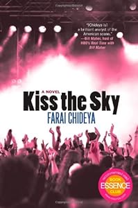 Kiss the Sky: A Novel