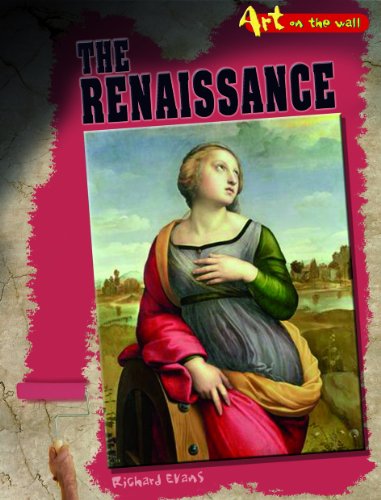 The Renaissance (Art Off the Wall) by Richard Spilsbury