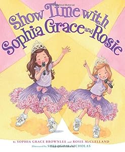 Show Time With Sophia Grace and Rosie