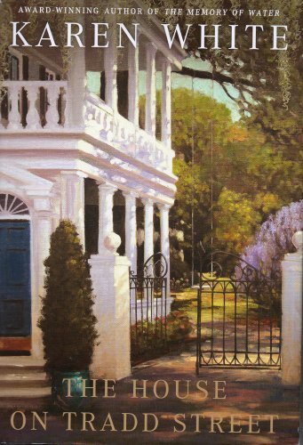 The house on Tradd Street by Karen White