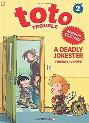 Toto Trouble #2: A Deadly Jokester