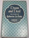 Dream and Deed: The Story of Katharine Lee Bates