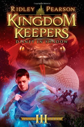 Kingdom Keepers III: Disney in Shadow by Ridley Pearson