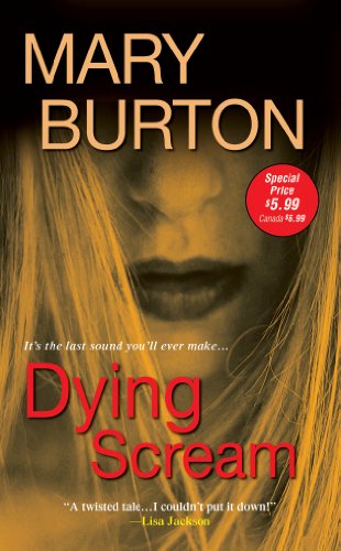 Dying Scream by Mary Burton