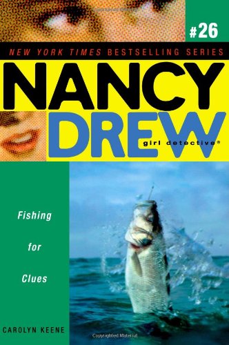 Fishing for Clues (Nancy Drew: All New Girl Detective #26) by Carolyn Keene