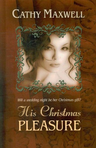 His Christmas Pleasure by Cathy Maxwell