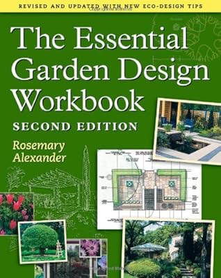 The Essential Garden Design Workbook: Second Edition