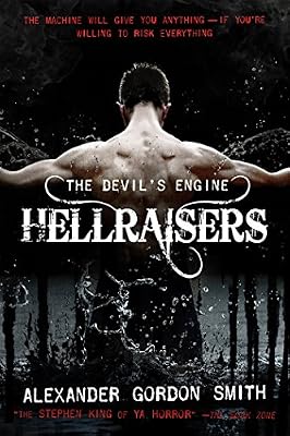 The Devil's Engine: Hellraisers