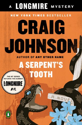 A Serpent's Tooth: A Longmire Mystery by Craig Johnson