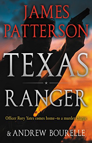 Texas Ranger by James Patterson