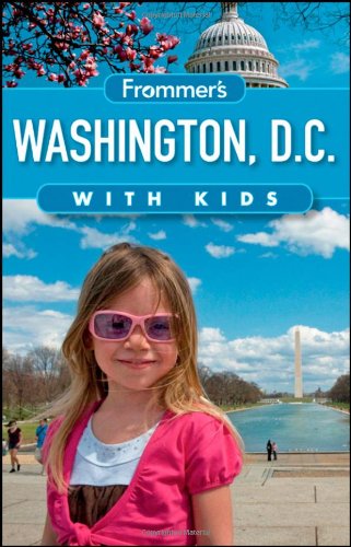 Frommer's Washington D.C. with Kids by Beth Rubin