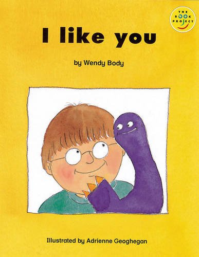 Longman Book Project: Beginner 2: Special Friends Cluster: I Like You (Longman Book Project) by Wendy Body