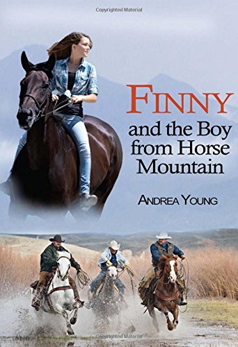 Finny and the Boy from Horse Mountain by Andrea Young