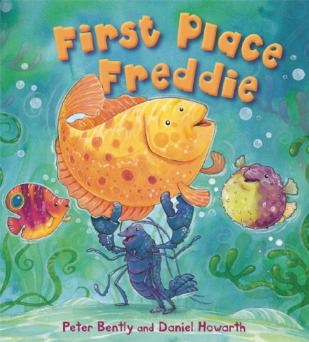 First Place Freddie (QEB Storytime) by Peter Bently