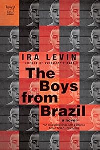 The Boys from Brazil: A Novel
