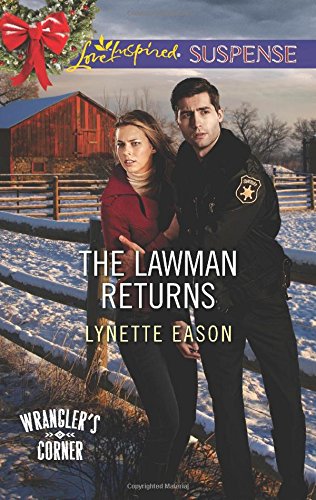 The Lawman Returns by Lynette Eason