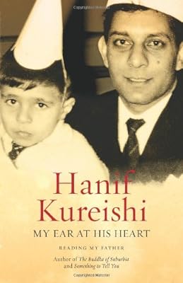 My Ear at His Heart: Reading My Father