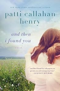 And Then I Found You: A Novel