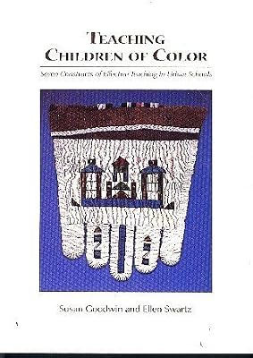 Teaching Children of Color: Seven Constructs of Effective Teaching in Urban Schools