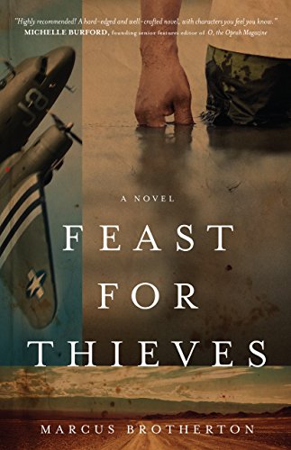 Feast for Thieves: A Rowdy Slater Novel by Marcus Brotherton