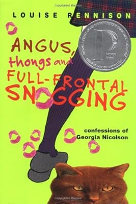 Angus, Thongs and Full-Frontal Snogging: Confessions of Georgia Nicolson