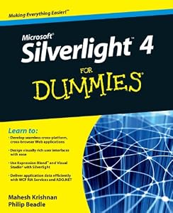 Microsoft Silverlight 4 For Dummies by Mahesh Krishnan