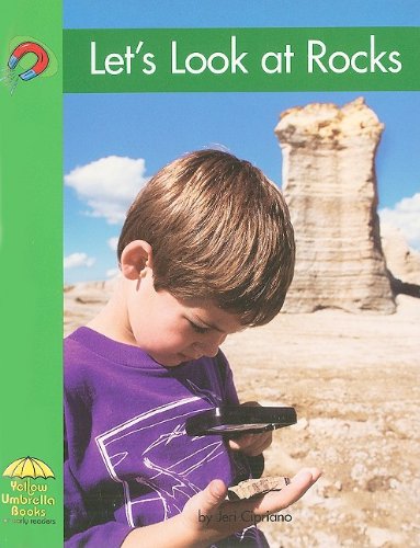 Let's Look at Rocks (Yellow Umbrella Books: Science - Level B) by Jeri S. Cipriano