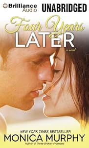 Four Years Later: A Novel