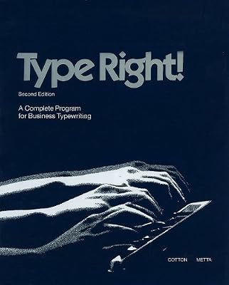 Type Right: A Complete Program for Business Typewriting