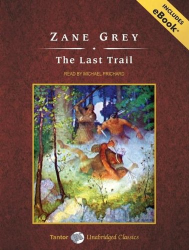 The Last Trail, with eBook (Ohio River) by Michael Prichard