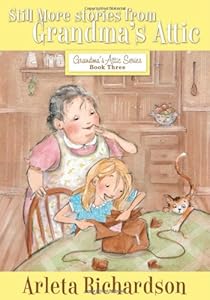 Still More Stories from Grandma's Attic