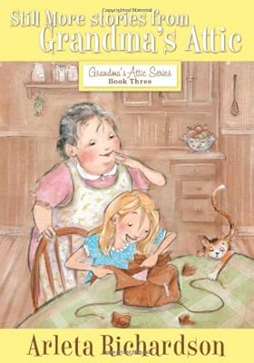 Still More Stories from Grandma's Attic