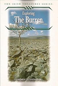 Exploring the Burren (The Irish treasures series) by George Cunningham