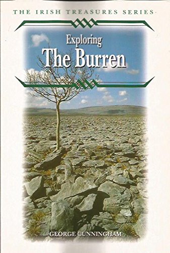 Exploring the Burren (The Irish treasures series) by George Cunningham