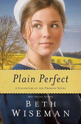Plain Perfect by Beth Wiseman