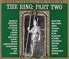 Great Operas at the Met : The Ring: Part Two [recording]