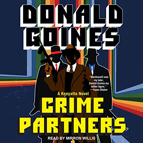 Crime Partners: Kenyatta Series, Book 1 by Donald Goines