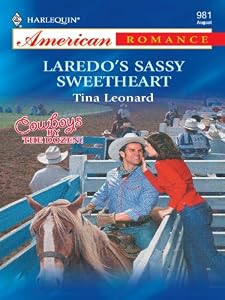 Laredo's Sassy Sweetheart (Cowboys by the Dozen Book 2)