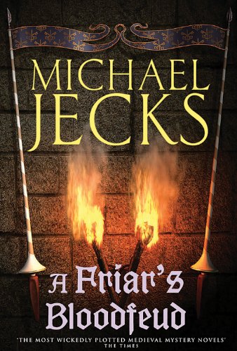 A Friar's Bloodfeud (Knights Templar series) by Michael Jecks