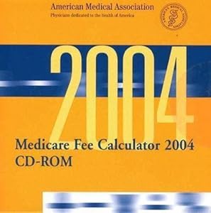 Medicare Fee Calculator 2004 Local Version: Single User